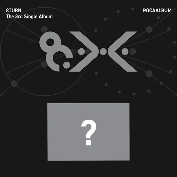Pre-Order - 8TURN - 3rd Single Album - 8.X - POCAALBUM