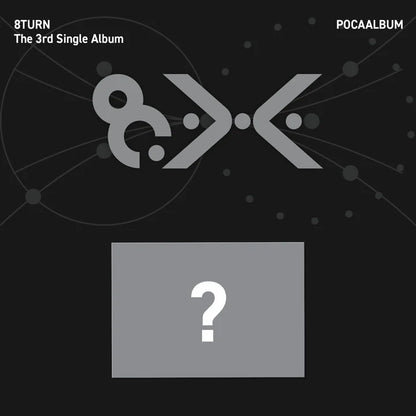 Pre-Order - 8TURN - 3rd Single Album - 8.X - POCAALBUM