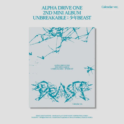 Pre-Order - ALPHA DRIVE ONE - 2nd Mini Album - UNBREAKABLE : 少年BEAST - Calendar Vers.
