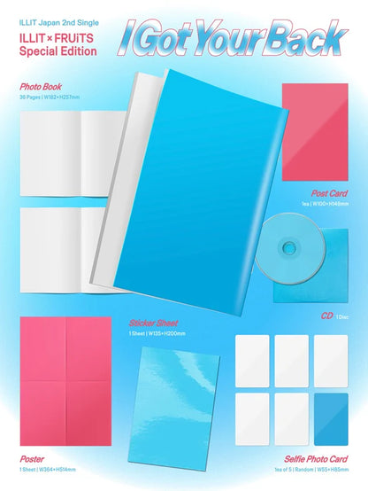 Pre-Order - ILLIT - Japan 2nd Single - I GOT YOUR BACK - FRUiTS Special Edition