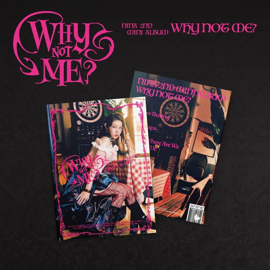 Pre-Order - NINA - 2nd Mini Album - WHY NOT ME?