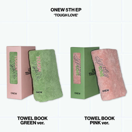 Pre-Order - ONEW - 5th Mini Album - TOUGH LOVE - Towel Book Ver.