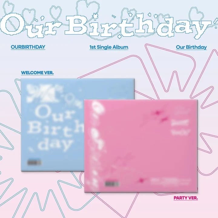 Pre-Order - OURBIRTHDAY - 1st Single Album - Our Birthday - PHOTOBOOK Vers.