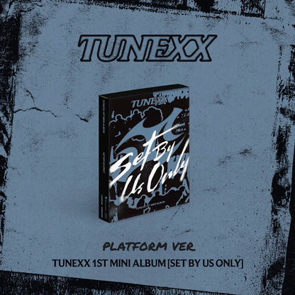 TUNEXX - 1st Mini Album - SET BY US ONLY - Platform Ver.