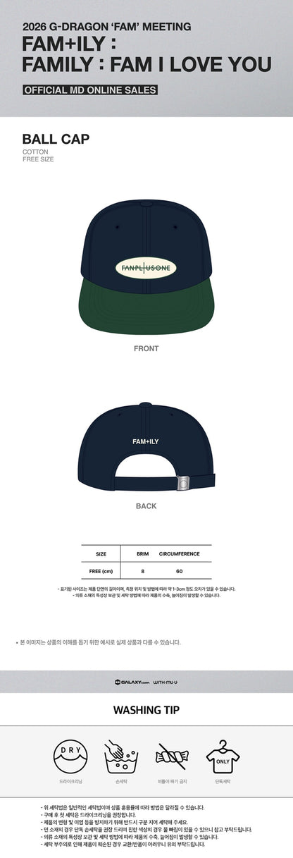 Pre-Order - BALL CAP 2026 G-DRAGON ‘FAM’ MEETING FAM+ILY : FAMILY : FAM I LOVE YOU OFFICIAL MD