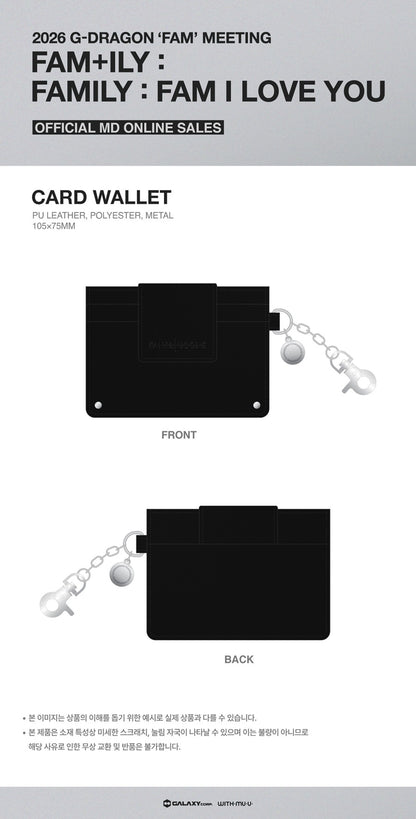 Pre-Order - CARD WALLET 2026 G-DRAGON ‘FAM’ MEETING FAM+ILY : FAMILY : FAM I LOVE YOU OFFICIAL MD
