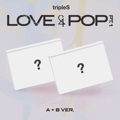 Pre-Order - tripleS - LOVE&POP - pt.1
